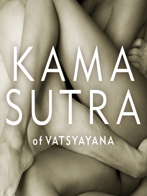 Title details for The Kama Sutra of Vatsyayana by Vatsyayana - Available